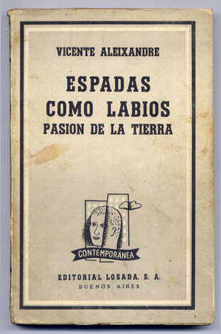 Espadas como labios (1930 - 1931). Pasion de la tierra …