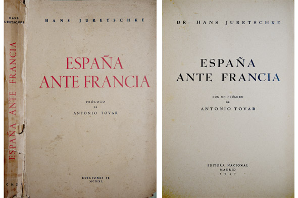 España ante Francia. Con un prólogo de Antonio Tovar.
