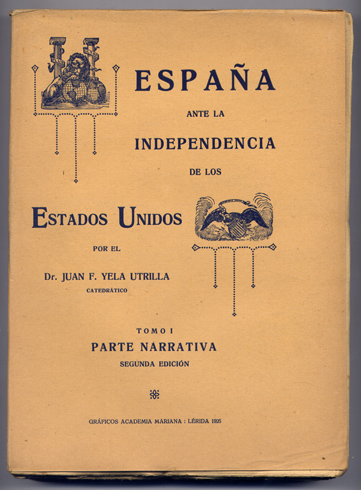 España ante la Independencia de los Estados Unidos.