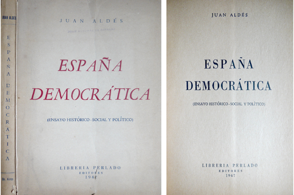 España democrática. Ensayo histórico-social y político.