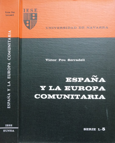 España y la Europa Comunitaria. Presentación de Francisco D. del …