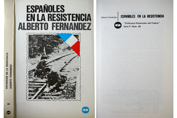 Españoles en la Resistencia.