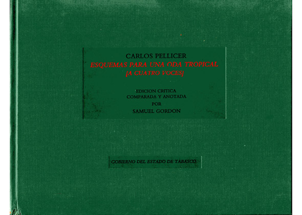 Esquemas para una Oda Tropical [a cuatro voces]. Edición crítica, …