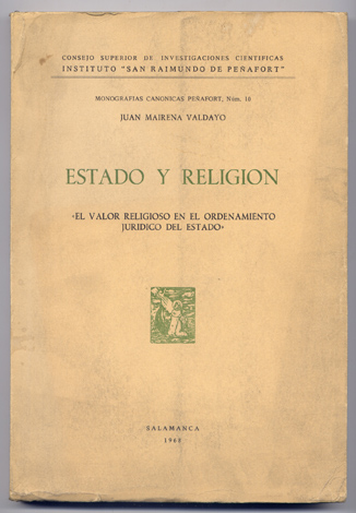Estado y Religión. El valor religioso en el ordenamiento jurídico …