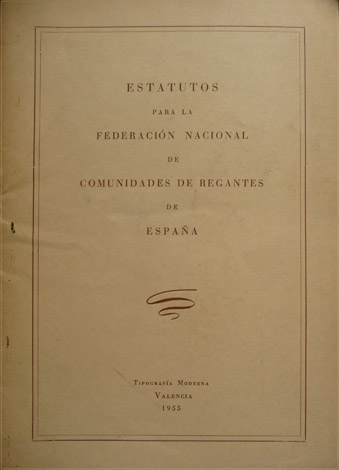 Estatutos para la Federación Nacional de Comunidades de Regantes de …