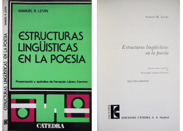 Estructuras lingüísticas en la Poesía. Presentación y apéndice de Fernando …