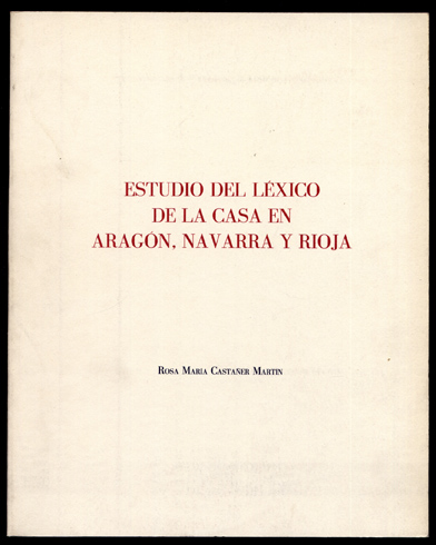 Estudio del Léxico de la Casa en Aragón, Navarra y …