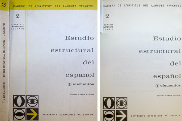 Estudio estructural del Español. I: Elementos.