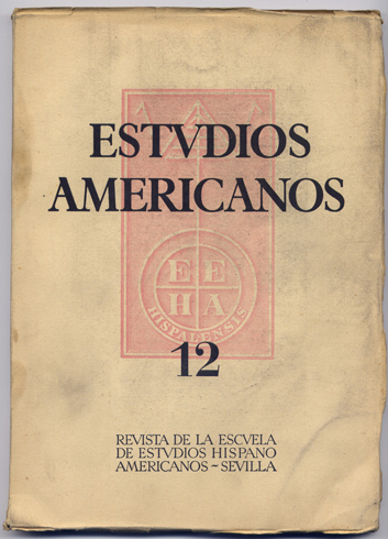 Estudios Americanos. Revista de la Escuela de Estudios Hispanoamericanos de …