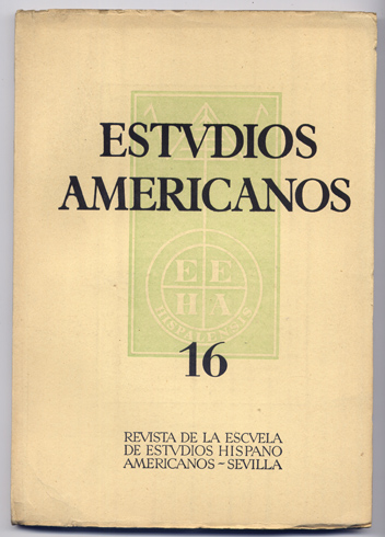 Estudios Americanos. Revista de la Escuela de Estudios Hispanoamericanos de …