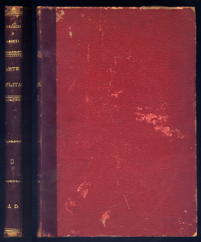 Estudios de Arte Militar. Tomo III: Arte de la guerra …