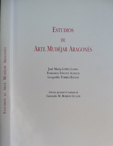 Estudios de Arte Mudéjar Aragonés. (Iglesias gótico mudéjares del Arcedianado …