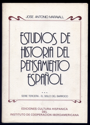 Estudios de Historia del Pensamiento Español. III: El Siglo del …