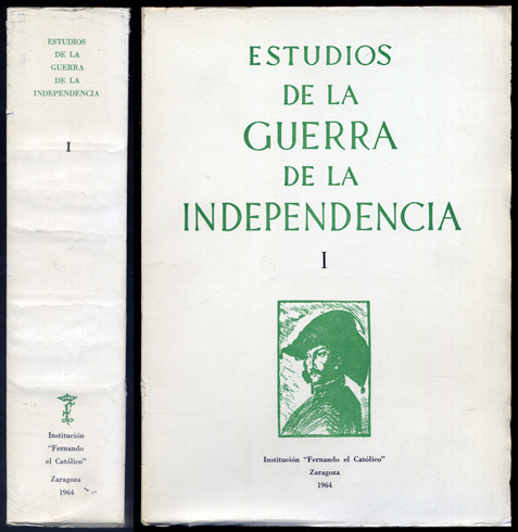 Estudios de la Guerra de la Independencia. Publicados por el …