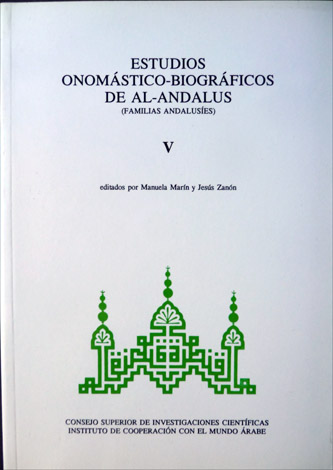 Estudios onomásticos-biográficos de Al Andalus. V: Familias Andalusíes.