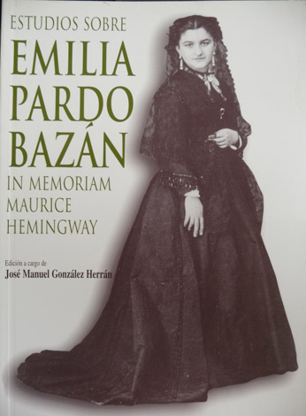 Estudios sobre Emilia Pardo Bazán. In memoriam Maurice Hemingway.