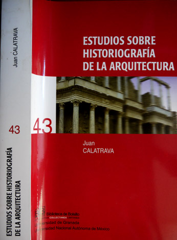 Estudios sobre Historiografía de la Arquitectura.