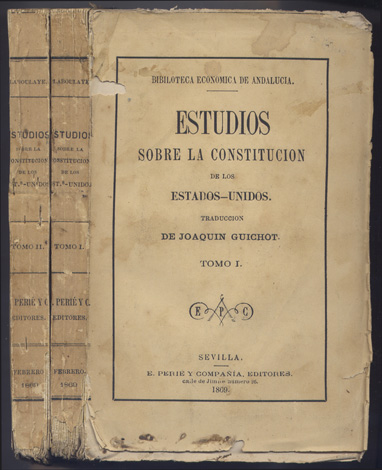 Estudios sobre la Constitución de los Estados Unidos. Traducción de …