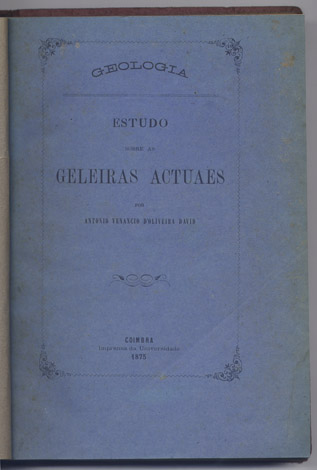 Estudo sobre as Geleiras Actuaes. Dissertação de Geologia na Faculdade …
