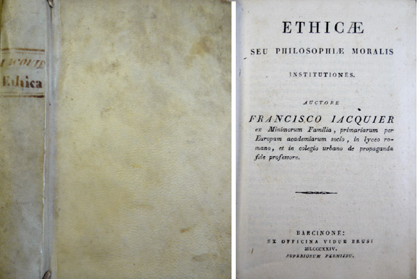 Ethicae seu Philosophicae Moralis Institutiones.