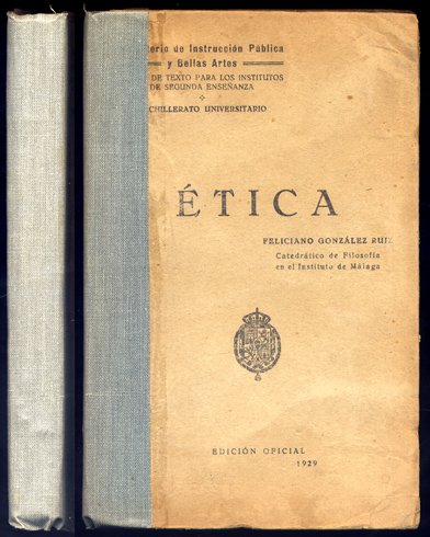 Ética. Libro de Texto para los Institutos de Segunda Enseñanza: …
