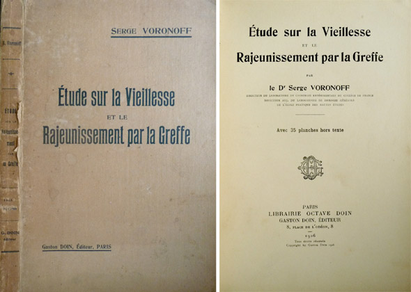 Etude sur la Vieillesse et le Rajeunissement par la Greffe.