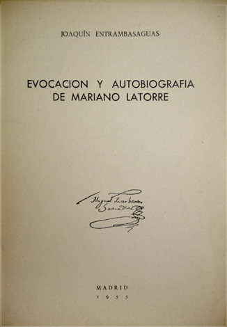 Evocación y autobiografía de Mariano Latorre.