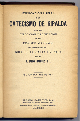 Explicación literal del Catecismo de Ripalda, con una exposición y …