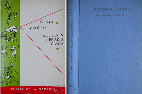 Fantasía y Realidad. Selección literaria vasca. Traducción de P. I. …