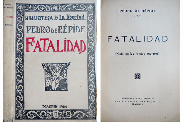 Fatalidad. Historias de tristes mujeres.