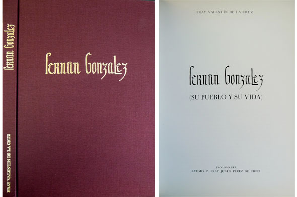 Fernán González. Su pueblo y su vida. Prólogo de Fray …
