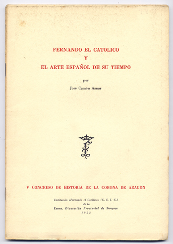 Fernando el Católico y el Arte Español de su tiempo.