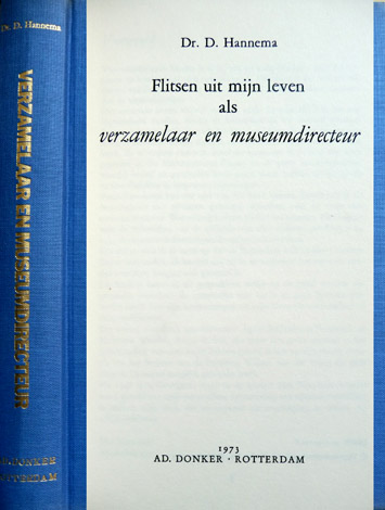 Flitsen uit mijn leven als verzamelaar en museumdirecteur.