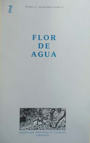 Flor de agua. Prólogo de Ildefonso - Manuel Gil.