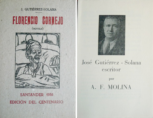 Florencio Cornejo. Novela. [Madrid, 1926]. Edición facsímil, con una introducción …