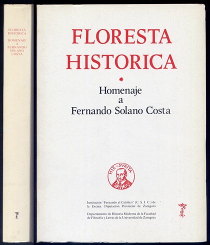 Floresta Histórica. Suma de estudios en Homenaje a Fernando Solano …