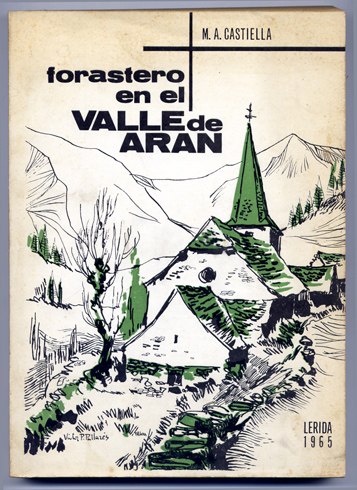 Forastero en el Valle de Arán.