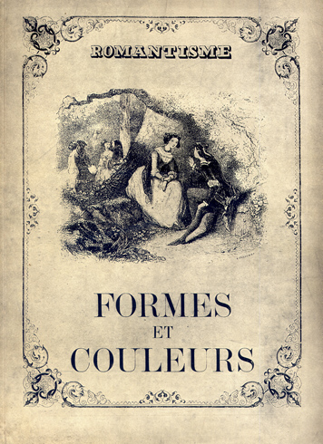 Formes et Coleurs. Numero 3/4, 1945. Romantisme. Textes de A. …