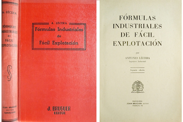Fórmulas industriales de fácil explotación.
