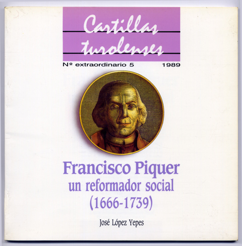 Francisco Piquer un reformador social (1666 - 1739).