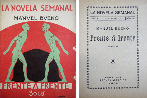 Frente a frente. Novela.