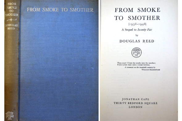 From Smoke to Smother (1938-1948). A Sequel to Insanity Fair.