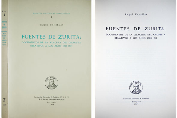 Fuentes de Zurita: Documentos de la Alacena del cronista relativos …