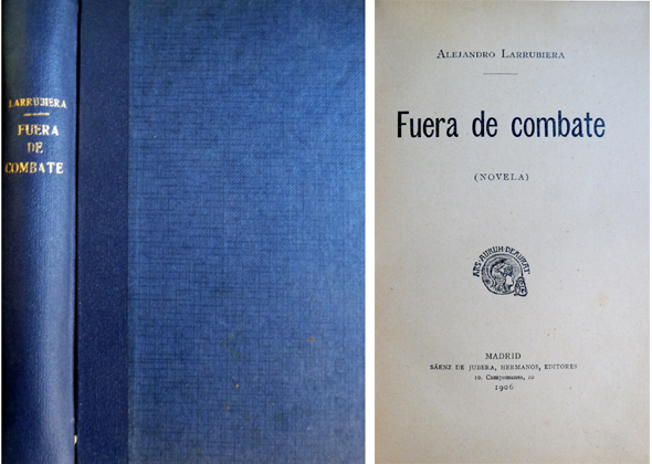 Fuera de combate. Novela.
