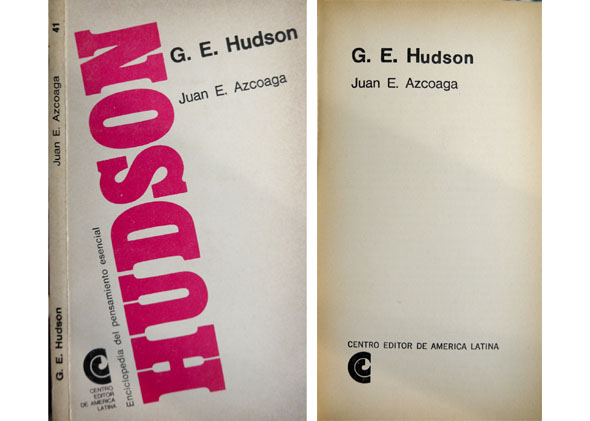 G.E. Hudson. [Guillermo Enrique Hudson/William Henry Hudson, 1841-1922].