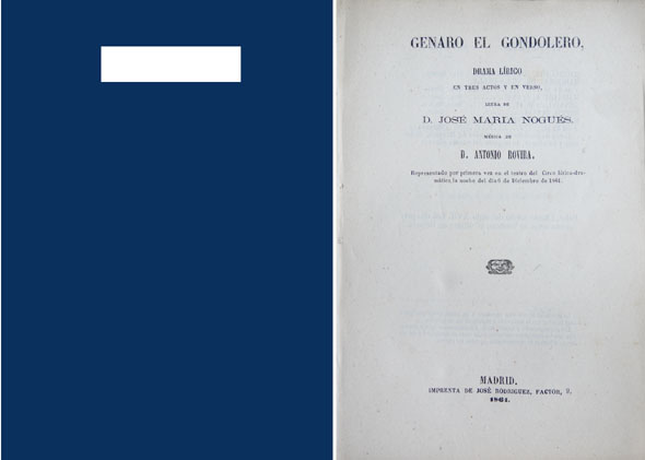 Genaro el Gondolero. Drama lírico, en tres actos y en …