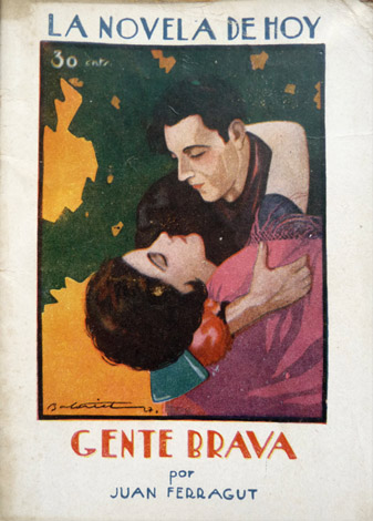 Gente brava. Novela.