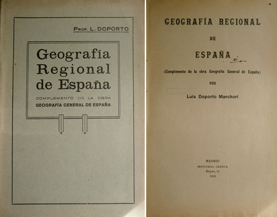 Geografía Regional de España. (Complemento de la obra Geografía General …
