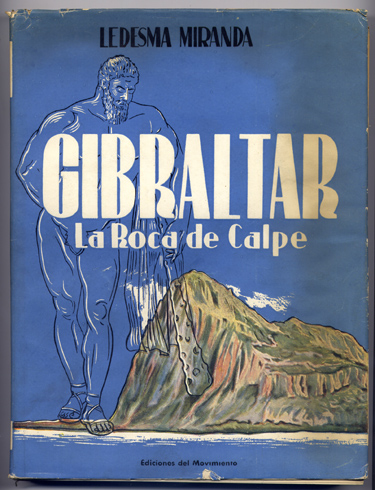 Gibraltar. La Roca de Calpe.