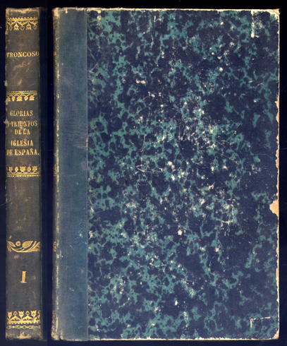 Glorias y triunfos de la Iglesia de España ó Elogios …